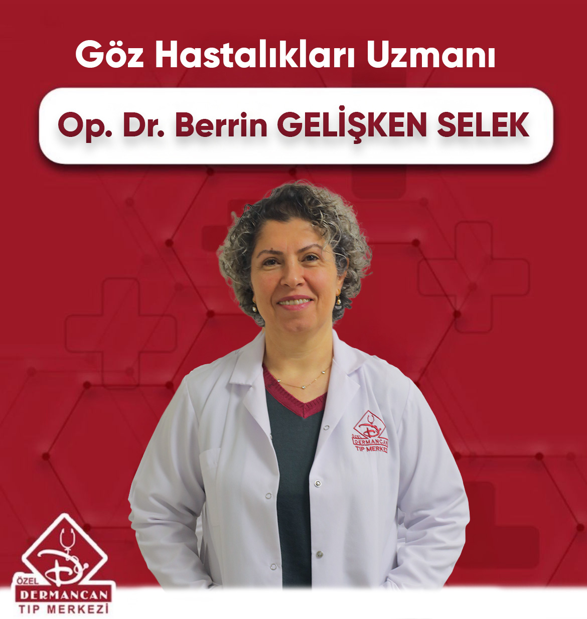 Op. Dr. Berrin GELİŞKEN