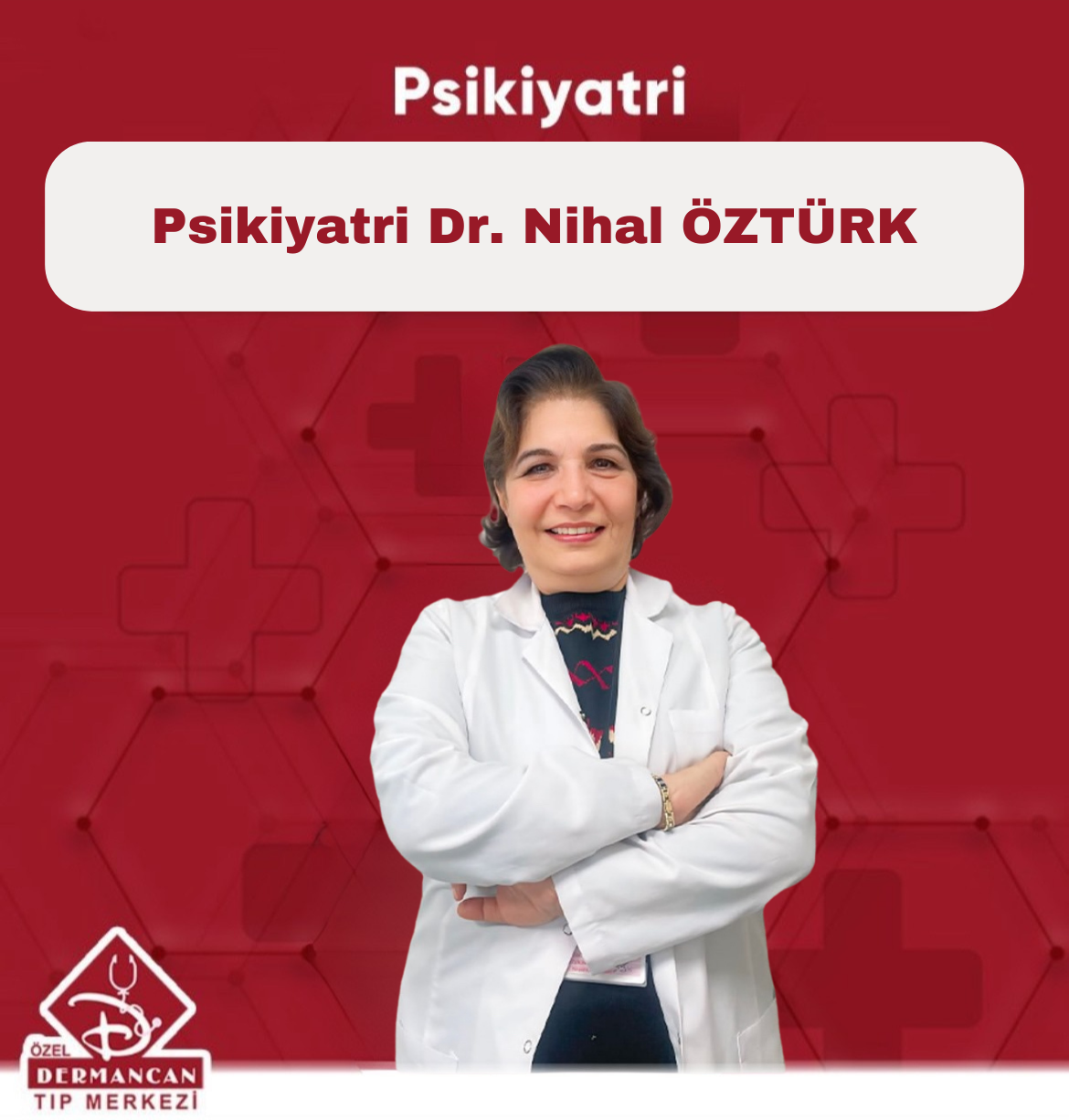 Dr. Nihal ÖZTÜRK