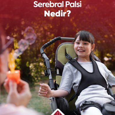 Serebral Palsi Nedir?